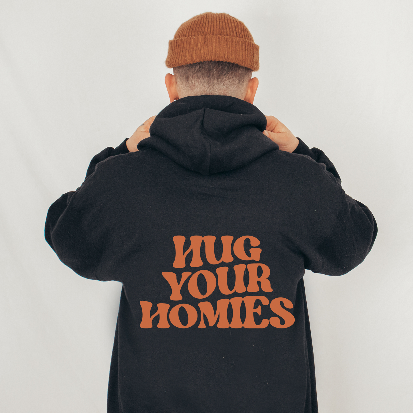 Hug Your Homies Hoodie